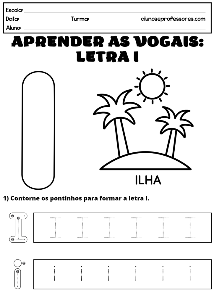 Atividade Educativa de Escrita da Vogal I com Ilha para Crianças