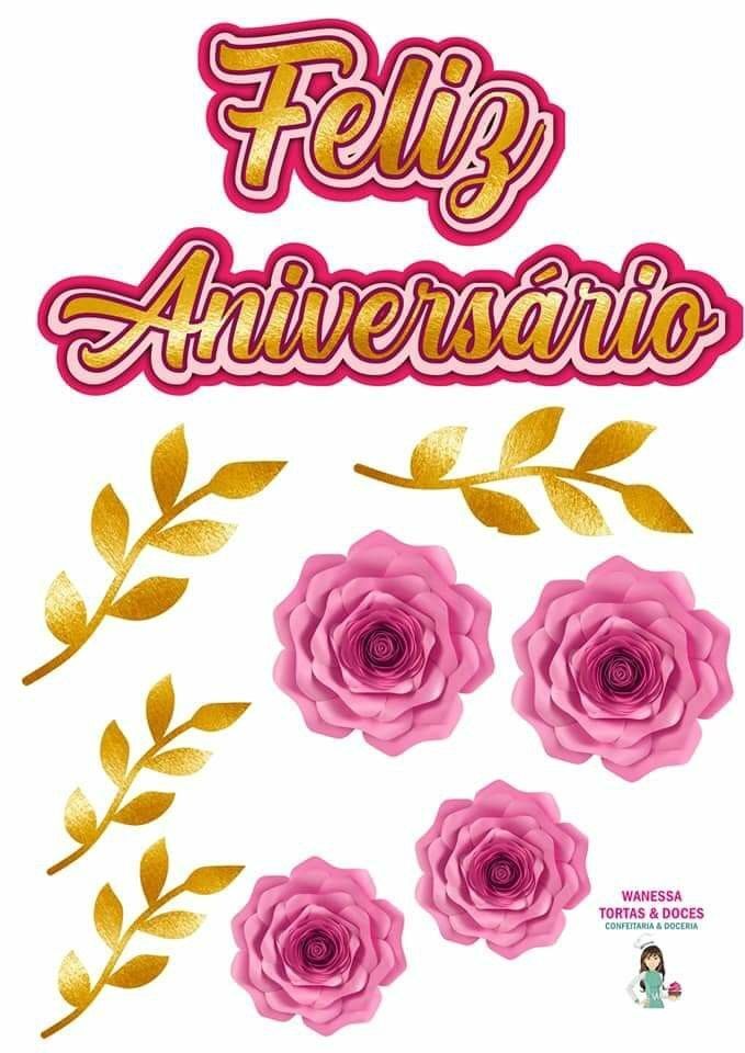 Topo de Bolo para imprimir com flores e Feliz Aniversário